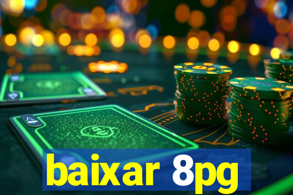 baixar 8pg